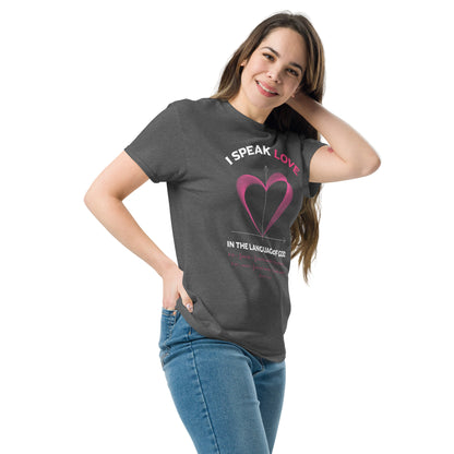 Unisex classic tee - I Speak Love 3