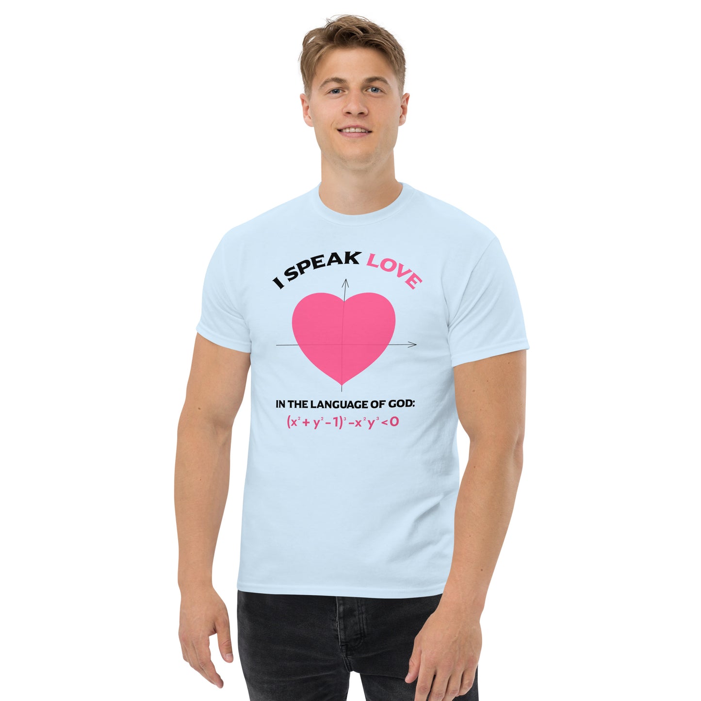 Unisex classic tee - I Speak Love 1