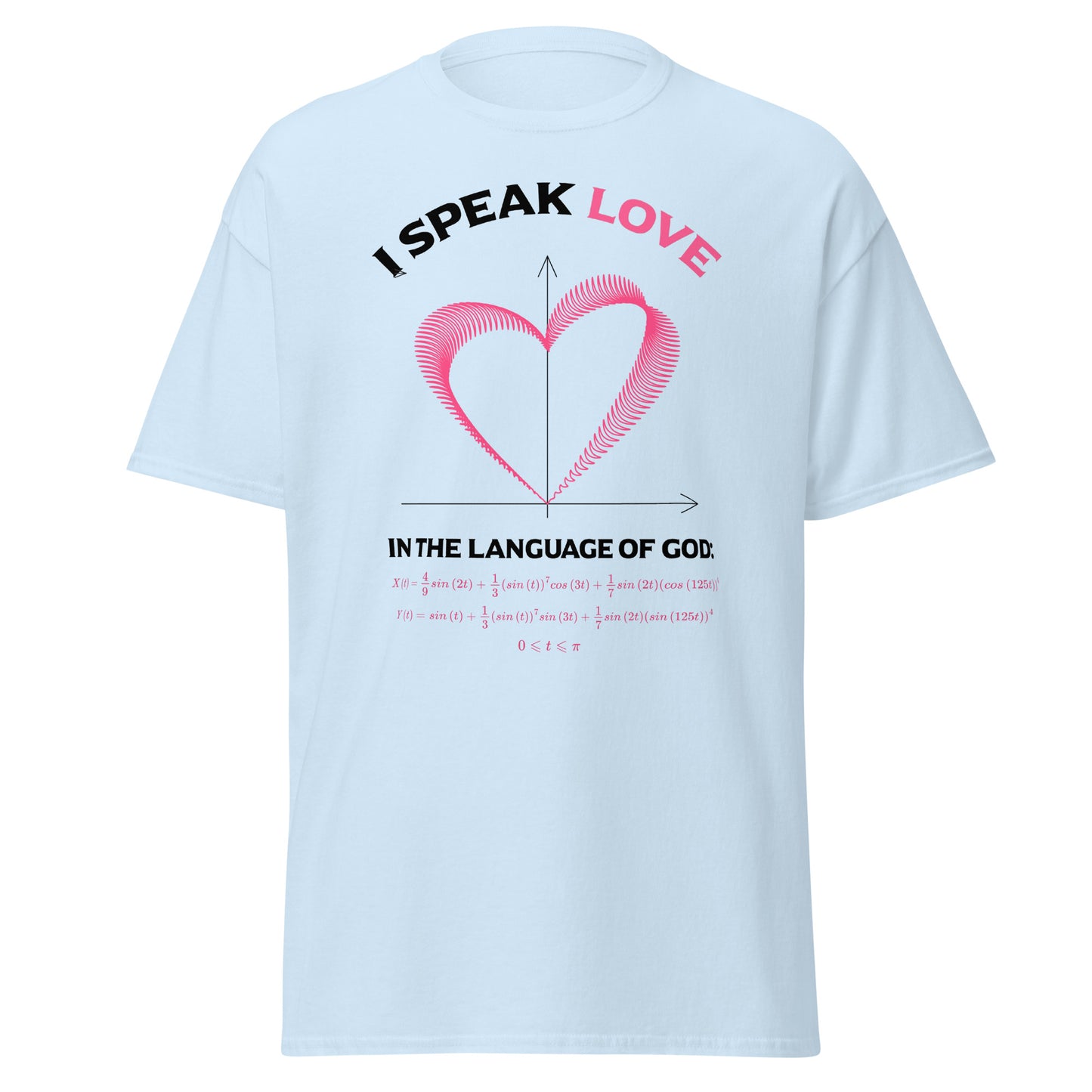 Unisex classic tee - I Speak Love 3