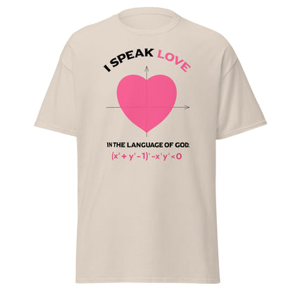 Unisex classic tee - I Speak Love 1