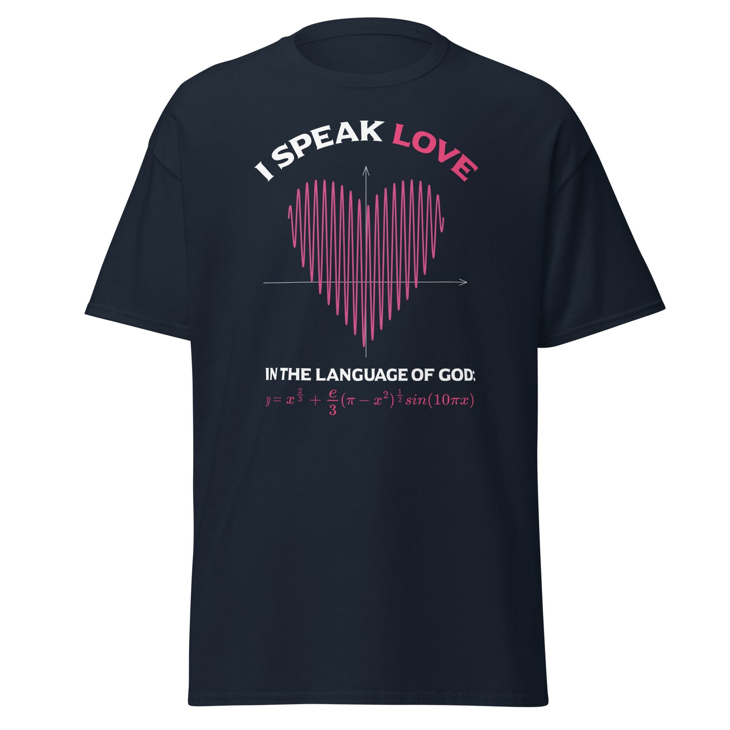 Unisex classic tee - I Speak Love 2