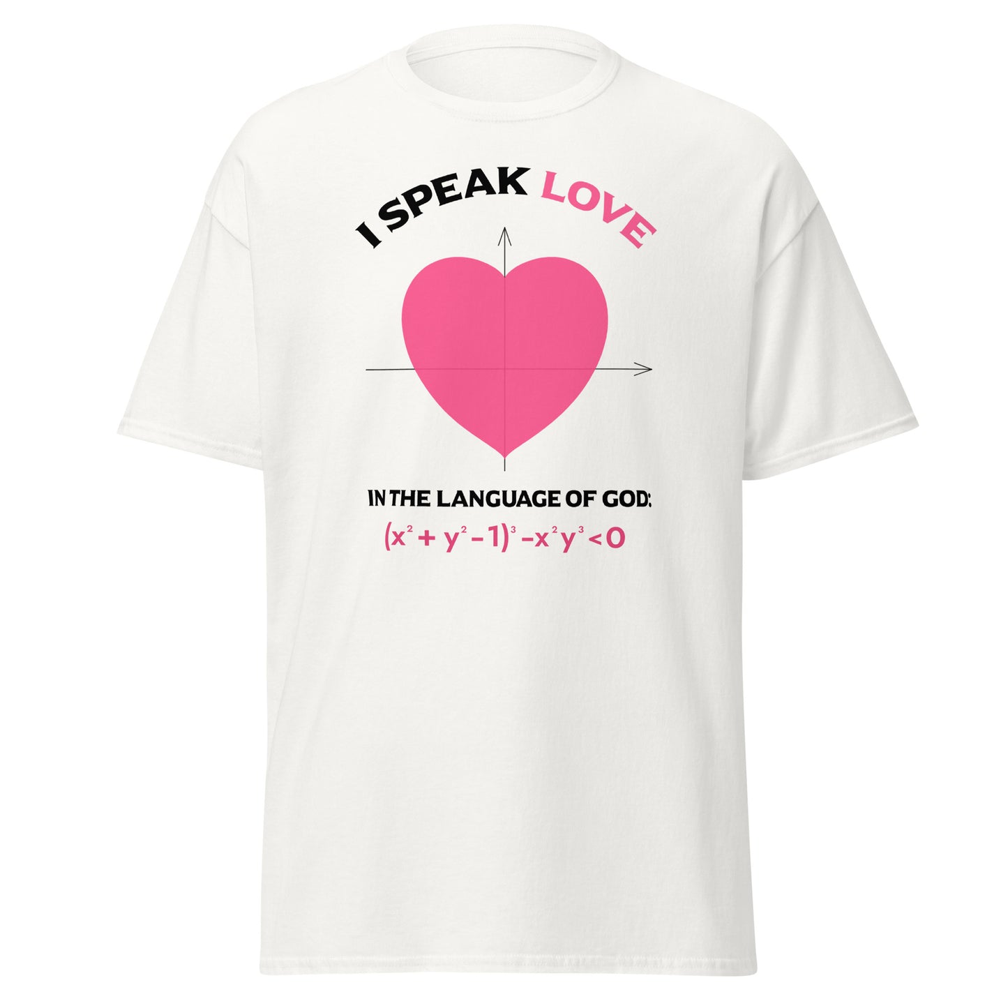 Unisex classic tee - I Speak Love 1